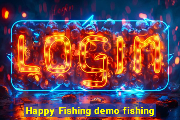 Happy Fishing demo fishing