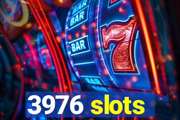 3976 slots