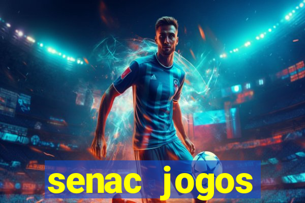 senac jogos digitais bacharelado