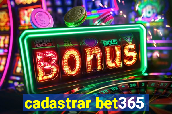 cadastrar bet365