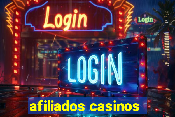 afiliados casinos