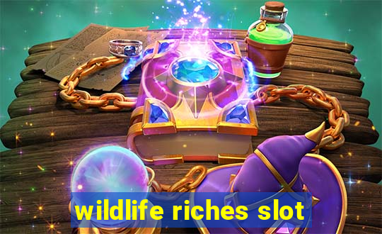 wildlife riches slot