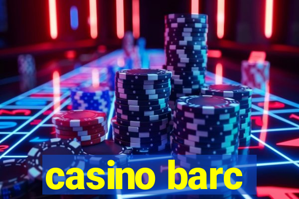 casino barc