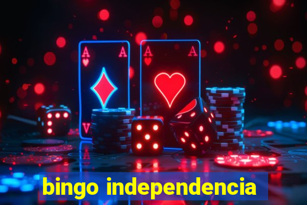 bingo independencia