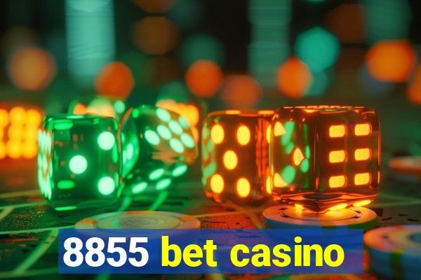 8855 bet casino