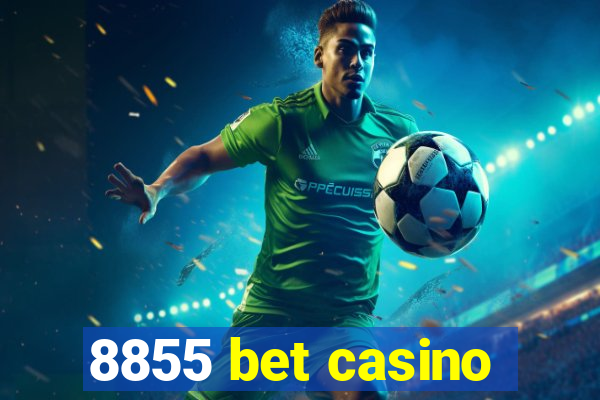 8855 bet casino