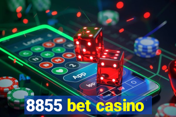 8855 bet casino