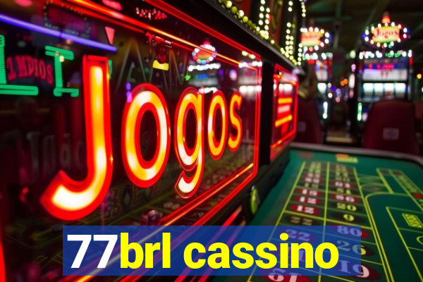 77brl cassino