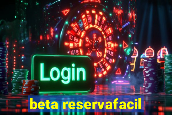 beta reservafacil