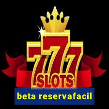 beta reservafacil