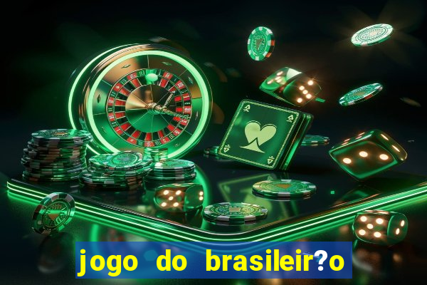 jogo do brasileir?o de hoje