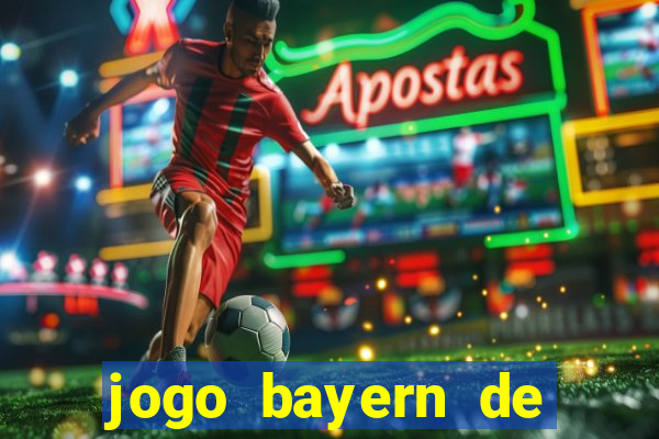 jogo bayern de munique ao vivo