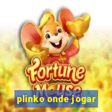 plinko onde jogar