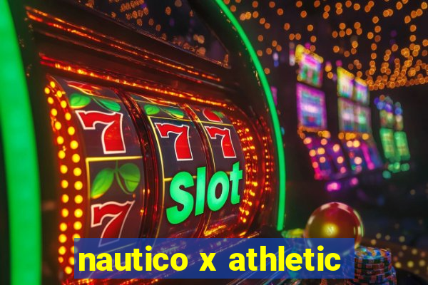 nautico x athletic