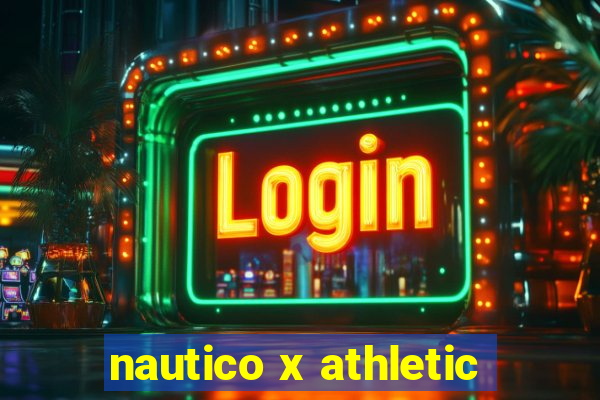 nautico x athletic