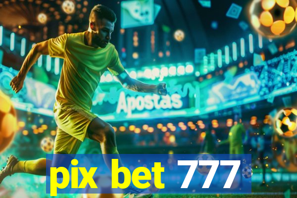 pix bet 777