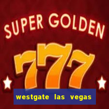 westgate las vegas resort and casino