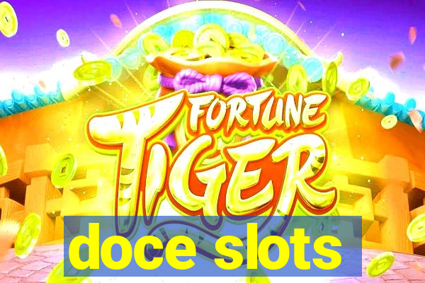 doce slots