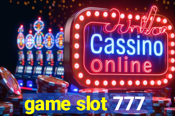 game slot 777