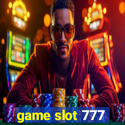 game slot 777