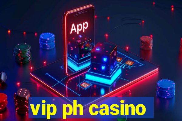 vip ph casino