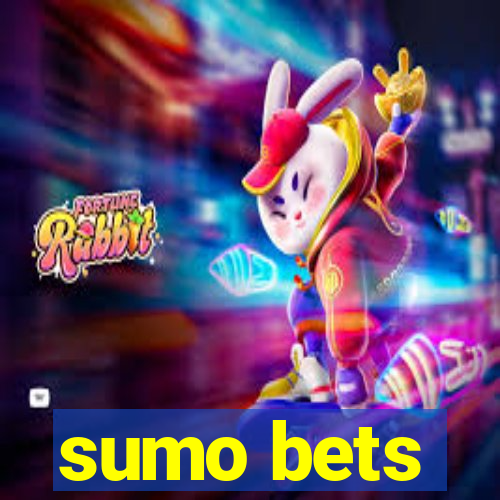 sumo bets