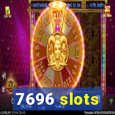 7696 slots