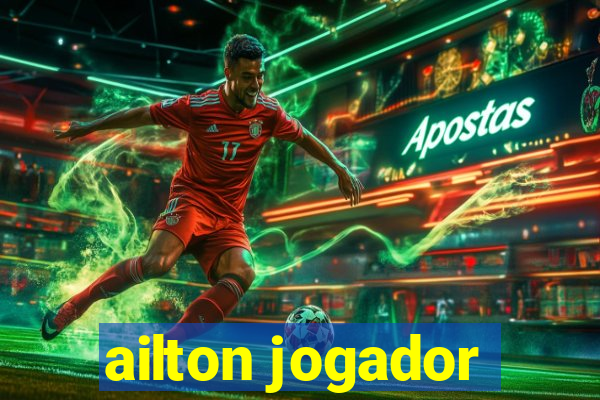 ailton jogador