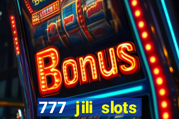 777 jili slots wild access