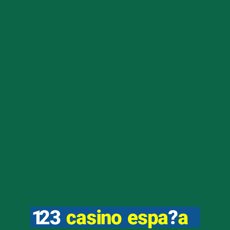 123 casino espa?a