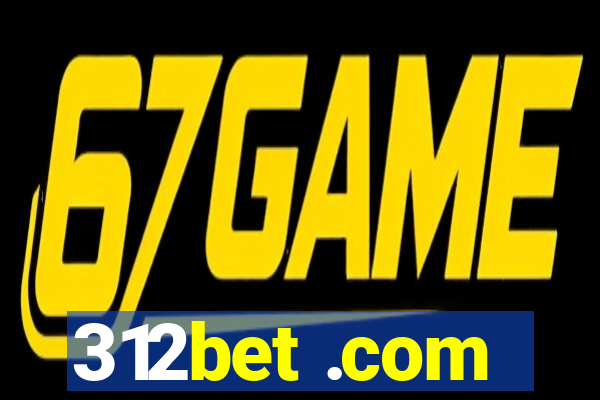 312bet .com