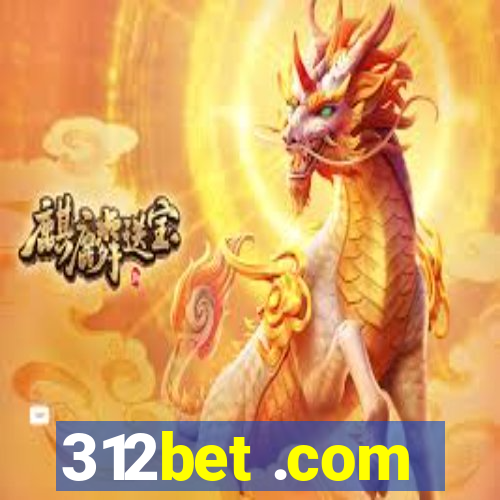 312bet .com