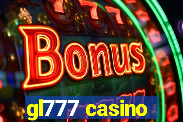 gl777 casino