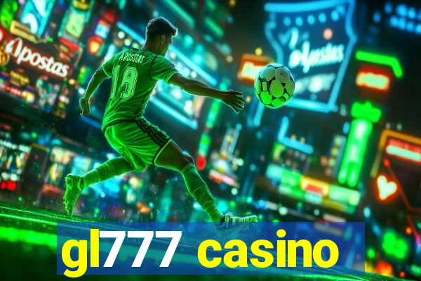 gl777 casino