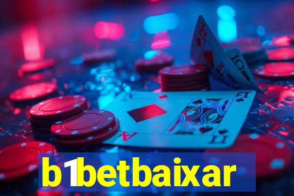 b1betbaixar