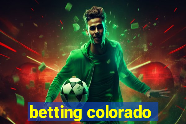 betting colorado