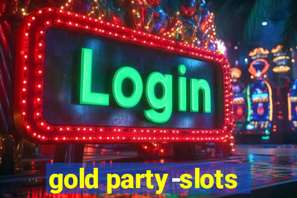 gold party-slots