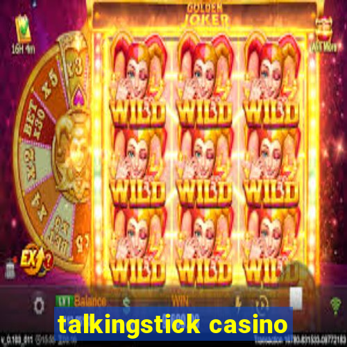 talkingstick casino