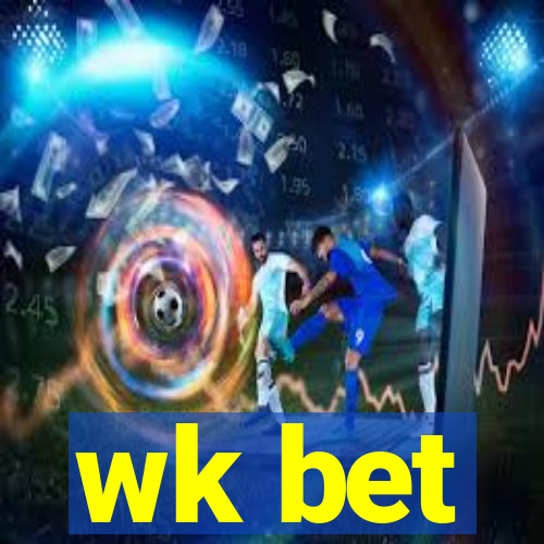 wk bet