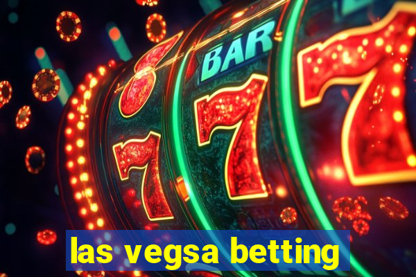 las vegsa betting