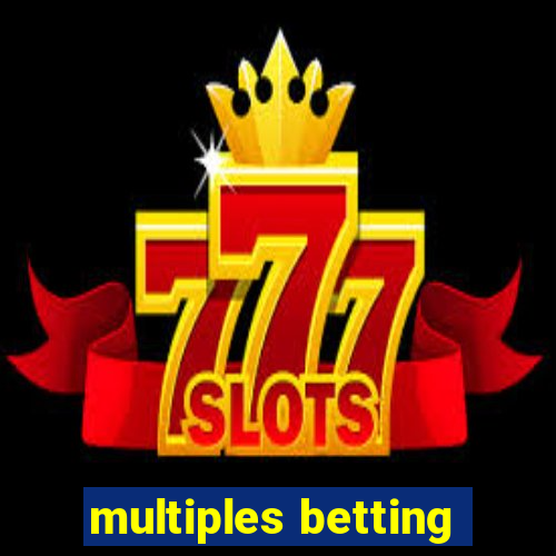 multiples betting