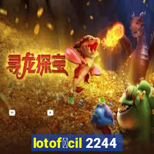 lotof谩cil 2244