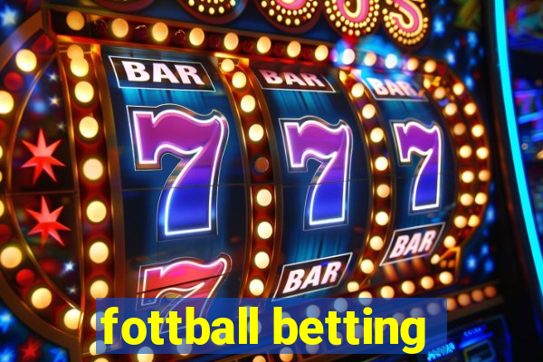 fottball betting