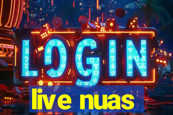 live nuas