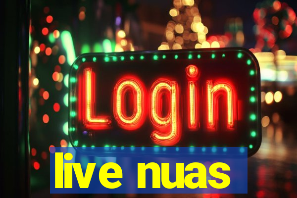 live nuas