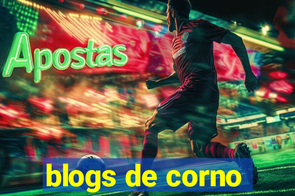 blogs de corno