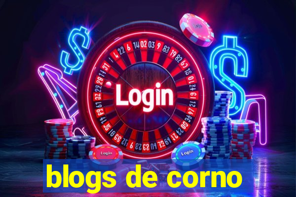 blogs de corno