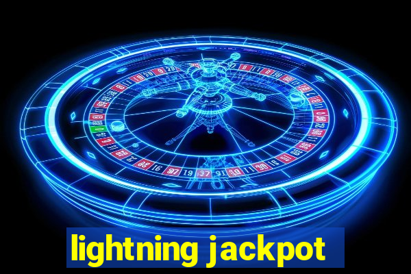 lightning jackpot