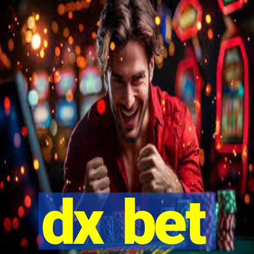 dx bet