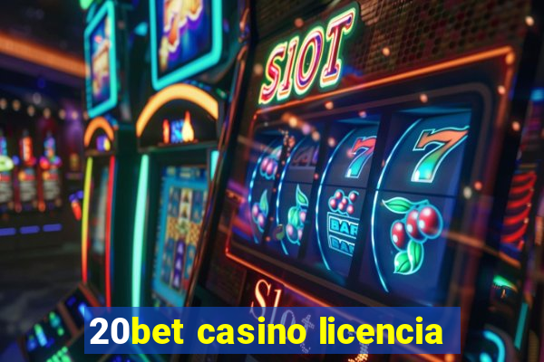 20bet casino licencia